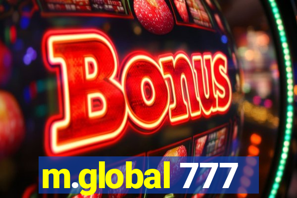 m.global 777